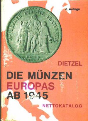 gebrauchtes Buch – Heinz Dietzel – Die Münzen Europas ab 1945