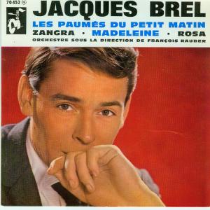 gebrauchter Tonträger – Jacques Brel – Les Paumes Du Petit Matin,  Zangra,  Madeleine,  Rosa