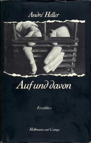 gebrauchtes Buch – Andre Heller – Auf und davon