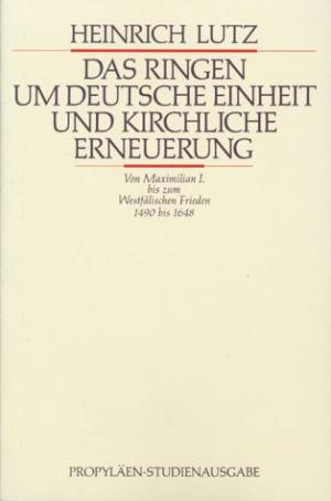 gebrauchtes Buch – Heinrich Lutz – Das Ringen um deutsche Einheit und kirchliche Erneuerung