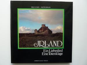 Irland. ein Liebeslied Eine Totenklage