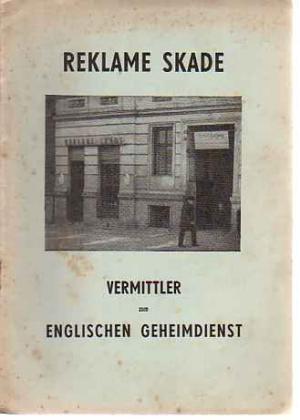 Reklame Skade. Anlaufstelle des englischen Geheindienstes. SW: MfS Staatssicherheit MI6 MI5 britischer Geheimdienst Berlin KGB KNVD NKWD CIC CIA Organisation […]