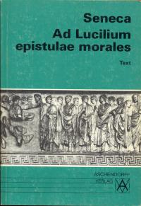 gebrauchtes Buch – Seneca – Ad Lucilium Epistulae morales. Text. (SB)