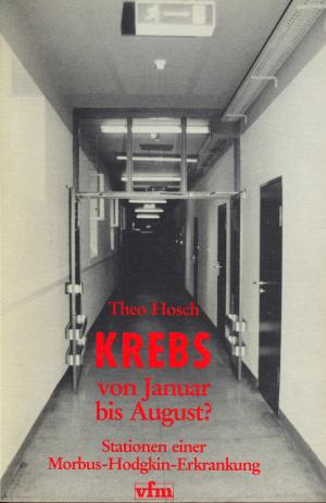 Krebs von Januar bis August? Stationen einer Morbus- Hodgkin- Erkrankung.