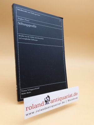 gebrauchtes Buch – Hugbert Flitner – Stiftungsprofile. Berichte aus der Arbeit amerikanischer und europäischer Stiftungen.