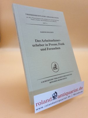 Der Arbeitnehmerurheber in Presse, Funk und Fernsehen.