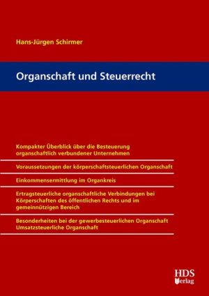 gebrauchtes Buch – Hans-Jürgen Schirmer – Organschaft und Steuerrecht