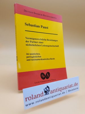 gebrauchtes Buch – Sebastian Paust – Vermögensrechtliche Beziehungen der Partner einer nichtehelichen Lebensgemeinschaft im spanischen, portugiesischen und lateinamerikanischen Recht.