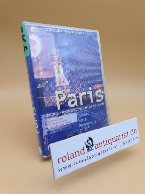 Paris - der vernetzte Reiseführer