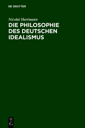 Die Philosophie des deutschen Idealismus Teil 1: Fichte, Schelling und die Romantik. Teil 2: Hegel