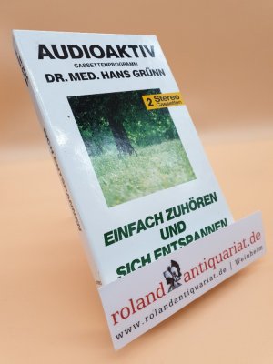 gebrauchter Tonträger – Dr. Med. Grünn – Einfach zuhören und entspannen Audioaktiv Cassettenprogramm 2 Stereo Casetten