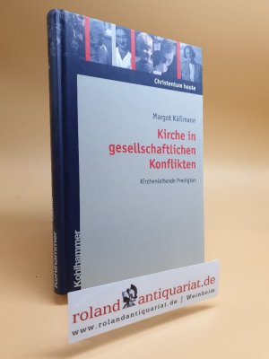 Kirche in gesellschaftlichen Konflikten. Kirchenleitende Predigten.