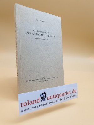 gebrauchtes Buch – Rahn, Helmut – Morphologie der Antiken Literatur. Eine Einführung. Darmstadt, WBG