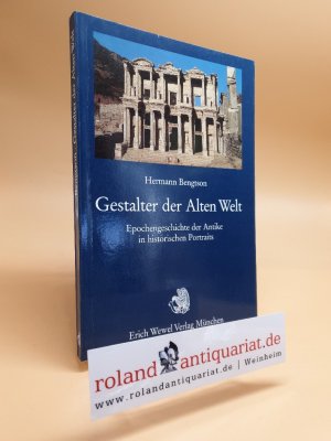 Gestalter der Alten Welt. Epochengeschichte der Antike in historischen Porträts.