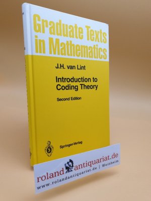 Introduction to Coding Theory (Graduate Texts in Mathematics (86), Band 86)