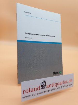 Gruppendynamik im Lean Management