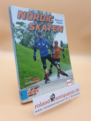 gebrauchtes Buch – Reimund Hübner – Nordic Skaten / Reimund Hübner. [In Zusammenarbeit mit Skike]