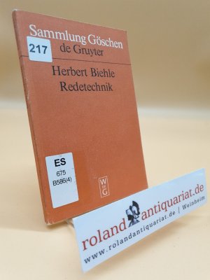 gebrauchtes Buch – Herbert Biehle – Redetechnik: Einführung in die Rhetorik (Sammlung Göschen, Band 6061)