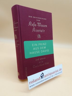 Ein Prinz aus dem Hause David und warum er in Deutschland blieb / Asfa-Wossen Asserate