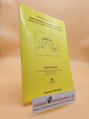 Baukonstruktionen - Holzbau - Bauphysik.: Auszüge aus 15 Jahren Forschung und Entwicklung. (Schriftenreihe des Lehrstuhls für Baukonstruktion, ... und Bauphysik der Ruhr-Universität Bochum)