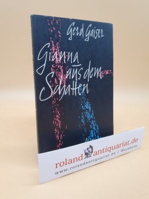 Gianna aus dem Schatten : Novelle / Gerd Gaiser