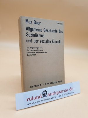 gebrauchtes Buch – BEER M. – Allgemeine Geschichte des Sozialismus und der sozialen Kämpfe. Mit Ergänzungen von H.Duncker.