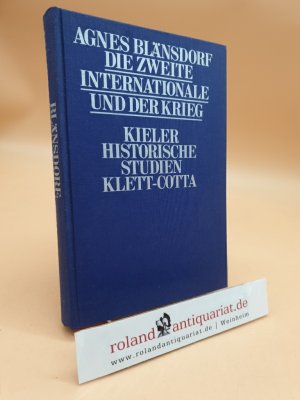 gebrauchtes Buch – BLAENSDORF A. – Die Zweite Internationale und der Krieg. Die Diskussion über die internationale Zusammenarbeit der sozialistischen Parteien 1914-1917.  (118.-)