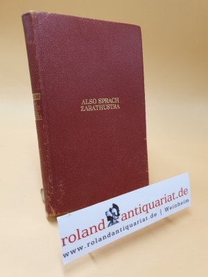 Also Sprach Zarathustra ; Ein Buch für alle und keinen ; Band 75