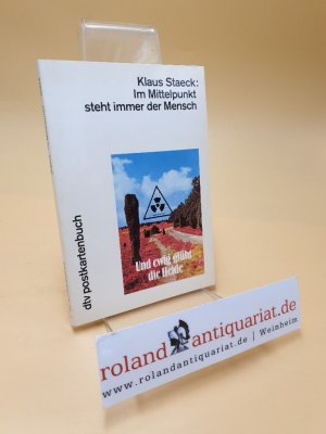 Im Mittelpunkt steht immer der Mensch ; Postkartenbuch