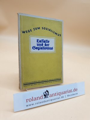 antiquarisches Buch – Ausgewählt und eingeleitet von E. Bernstein. – LASSALLE UND DER SOZIALISMUS.