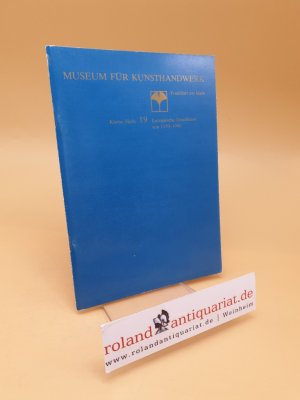 Europäische Emailkunst von 1150 - 1900 : Ausstellung vom 15. Mai - 3. Oktober 1982, Museum für Kunsthandwerk Frankfurt am Main ; Kleine Hefte ; 19