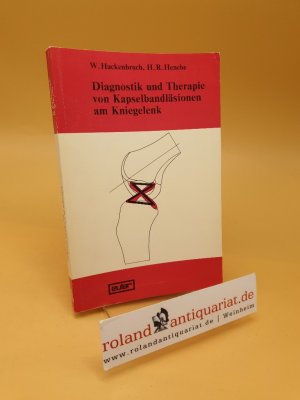 Diagnostik und Therapie von Kapselbandläsionen am Kniegelenk