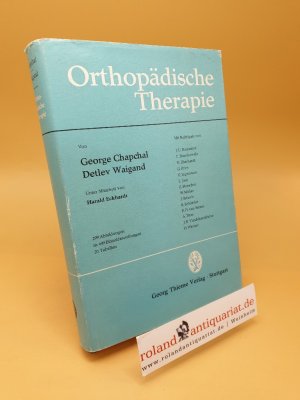 gebrauchtes Buch – George Chapchal – Orthopädische Therapie