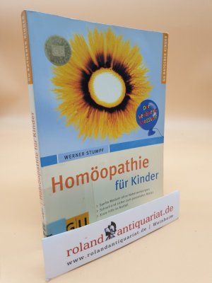 gebrauchtes Buch – Werner Stumpf – Homöopathie für Kinder (GU Ratgeber Gesundheit)