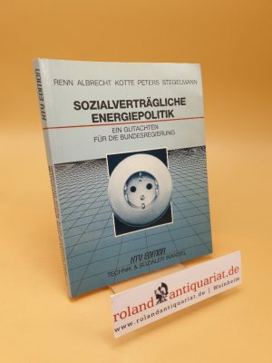 Sozialverträgliche Energiepolitik ; e. Gutachten für d. Bundesregierung