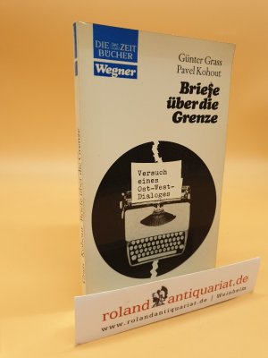 Briefe über die Grenze, Versuch eines Ost-West-Dialogs, Aus dem Tschechischen von Luci Taubova & Michal Horky