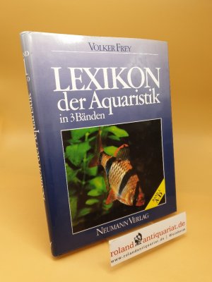 Lexikon der Aquaristik ; Band 1: A - D