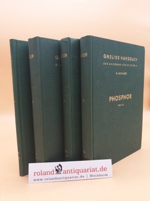 Gmelins Handbuch der Anorganischen Chemie. System-Nummer 16: Phosphor (Teil A + B + C + Gesamtregister = 4 Bände). Teil A: Geschichtliches, Vorkommen ; […]