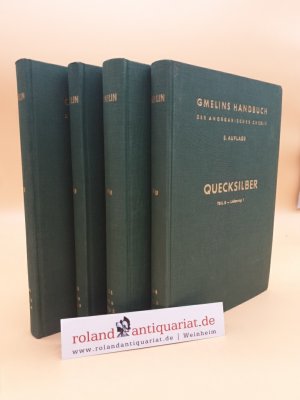 Gmelins Handbuch der Anorganischen Chemie. System-Nummer 34: Quecksilber (Teil B, Lieferung 1 + 2 + 3 + 4 = 4 Bände). Teil B1: Verbindungen bis Quecksilber […]