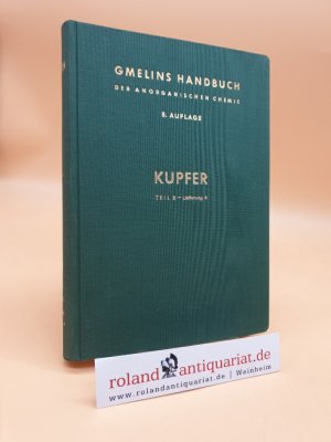 Gmelins Handbuch der Anorganischen Chemie. System-Nummer 60: Kupfer (Teil B Lieferung 4: Koordinationsverbindungen mit neutralen und innerkomplexbildenden […]