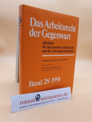 Das Arbeitsrecht der Gegenwarte Band 28: Dokumentation für das Jahr 1990 Jahrbuch für das gesamte Arbeitsrecht und die Arbeitsgerichtsbarkeit