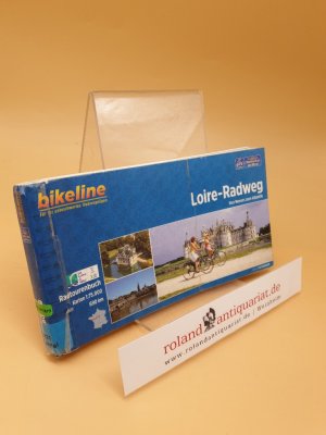 gebrauchtes Buch – Esterbauer Verlag – Loire-Radweg : von Nevers zum Atlantik ; ein original Bikeline-Radtourenbuch ; (ISBN: 3850006301)