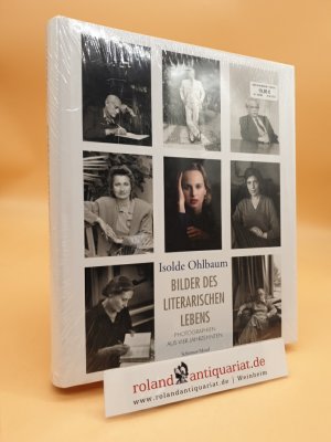 Bilder des literarischen Lebens : Portraitphotographien aus vier Jahrzehnten von A - Z Isolde Ohlbaum. Mit einem Essay von Cees Nooteboom. [Den Text von […]