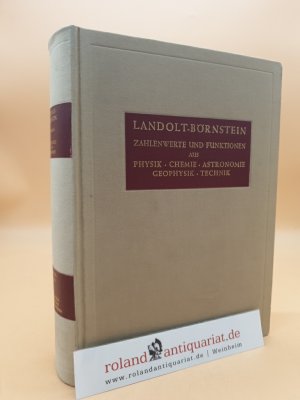 Landolt-Börnstein. Zahlenwerte und Funktionen aus Physik, Chemie, Astronomie, Geophysik und Technik. Band 2: Eigenschaften der Materie in ihren Aggregatzuständen. 1. Teil: Mechanisch-Thermische Zustandsgrößen.