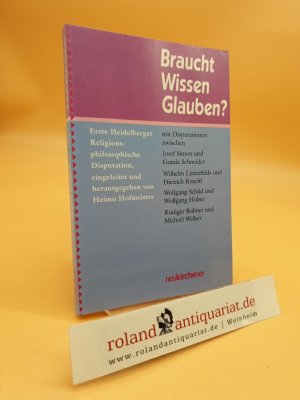 gebrauchtes Buch – Simon, Josef – Braucht Wissen Glauben? Erste Heidelberger Religionsphilosophische Disputation.