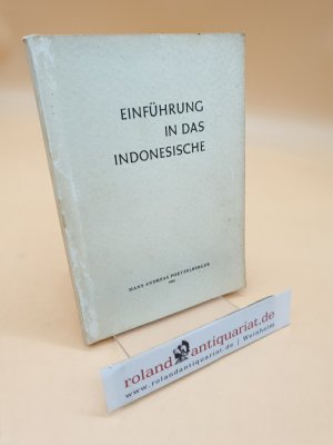 antiquarisches Buch – Poetzelberger, Hans Andreas – Einführung in das Indonesische ; Reihe A: Südostasienkunde: Band 1