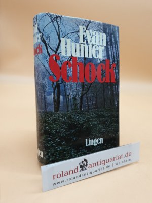 antiquarisches Buch – Evan Hunter – Schock : Roman Evan Hunter. [Die Übers. aus dem Amerikan. besorgten Helmut und Christel Wiemken]