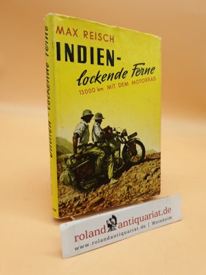 Indien - lockende Ferne. 13000 km mit dem Motorrad.