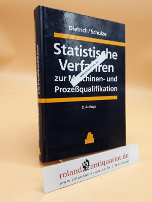 gebrauchtes Buch – Edgar Dietrich – Statistische Verfahren zur Maschinen- und Prozessqualifikation Edgar Dietrich/Alfred Schulze