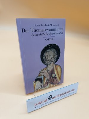 gebrauchtes Buch – Van Ruysbeek, Erik – Das Thomasevangelium : seine östliche Spiritualität